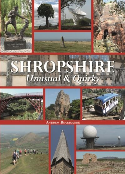 Cover for Andrew Beardmore · Shropshire Unusual &amp; Quirky (Gebundenes Buch) (2023)