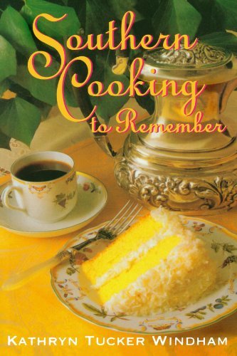 Cover for Kathryn Tucker Windham · Southern Cooking to Remember (Paperback Book) [Reissue edition] (1994)