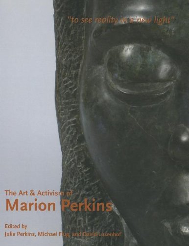 Cover for Julia Perkins · The Art &amp; Activism of Marion Perkins: to See Reality in a New Light (Paperback Book) (2013)
