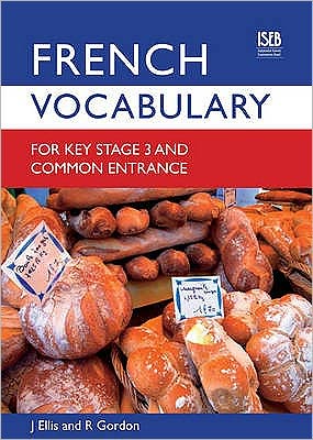 Cover for John Ellis · French Vocabulary for Key Stage 3 and Common Entrance (2nd Edition) (Paperback Bog) [2 Adapted edition] (2006)