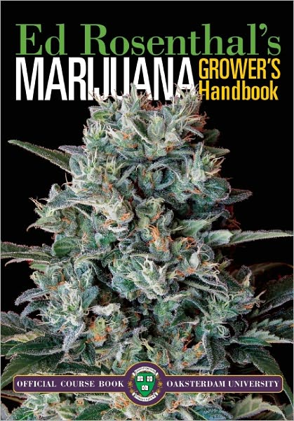 Cover for Ed Rosenthal · Marijuana Grower's Handbook: Ask Ed Edition (Paperback Book) [Ask Ed edition] (2016)