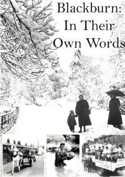 Cover for Heritage Publications · Blackburn: in Their Own Words: Volume 1 (Paperback Book) (2012)