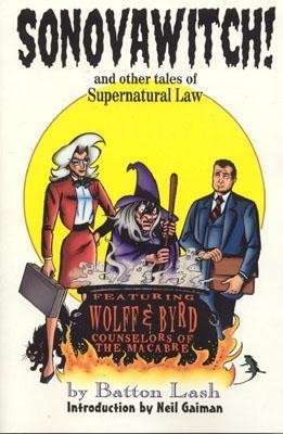 Cover for Batton Lash · Sonovawitch!: and Other Tales of Supernatural Law (Paperback Book) (2003)