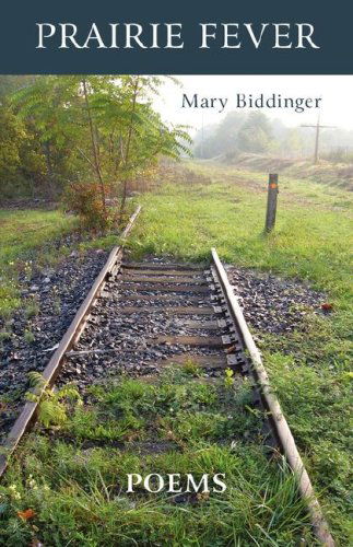 Cover for Mary Biddinger · Prairie Fever (Paperback Book) (2007)