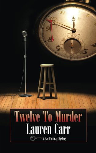 Cover for Lauren Carr · Twelve to Murder: a Mac Faraday Mystery (Paperback Book) (2014)