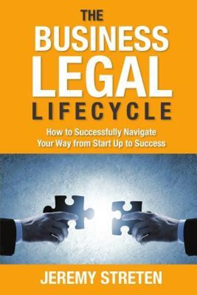 Cover for Jeremy Streten · The Business Legal Lifecycle (Paperback Book) (2016)