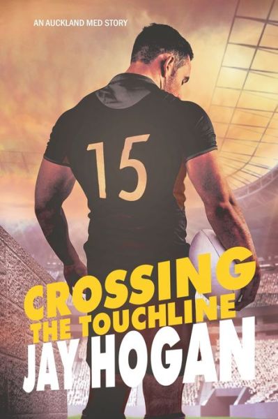 Cover for Jay Hogan · Crossing the Touchline (Paperback Book) (2019)