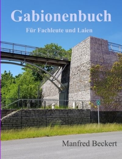 Cover for Manfred Beckert · Gabionenbuch (Paperback Book) (2021)