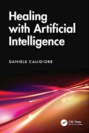 Cover for Daniele Caligiore · Healing with Artificial Intelligence (Paperback Book) (2025)