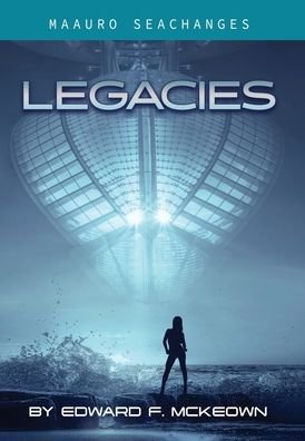 Cover for Edward McKeown · Legacies (Hardcover Book) (2021)