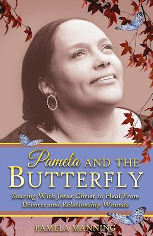 Cover for Pamela Manning · Pamela and the Butterfly (Book) (2022)