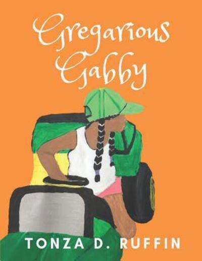 Cover for Camryn Green · Gregarious Gabby (Book) (2019)