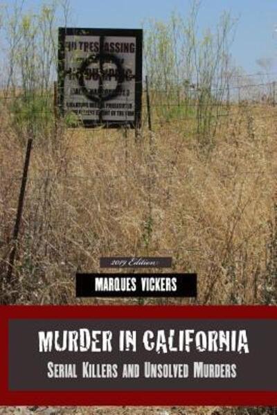Murder in California - Marques Vickers - Books - Independently Published - 9781097648467 - May 9, 2019