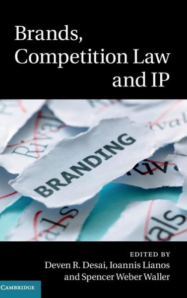 Cover for Ioannis Lianos · Brands, Competition Law and IP (Hardcover Book) (2015)