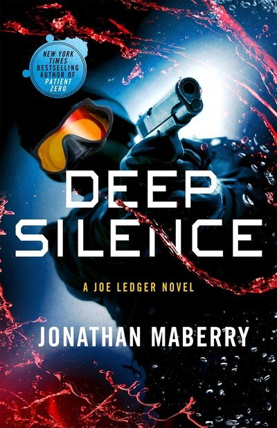 Cover for Jonathan Maberry · Deep Silence: A Joe Ledger Novel (Paperback Book) (2018)