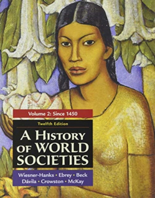 Cover for Merry E Wiesner-Hanks · A History of World Societies, Volume 2 (Taschenbuch) [12th edition] (2020)