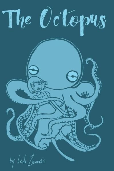 Cover for Leda Zawacki · The Octopus (Paperback Book) (2009)