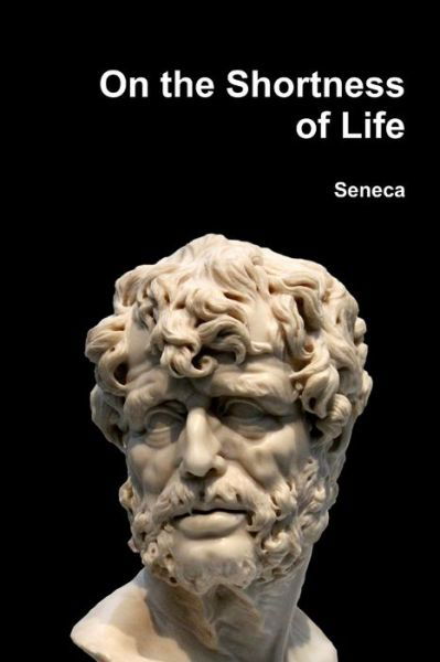 Cover for Seneca · On the Shortness of Life (Paperback Book) (2016)