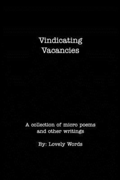 Cover for Lovely Words · Vindicating Vacancies (Paperback Book) (2018)