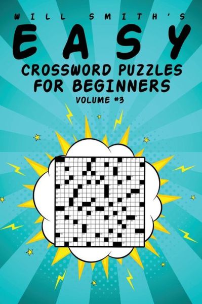 Cover for Will Smith · Easy Crossword Puzzles For Beginners - Volume 3 (Paperback Book) (2020)