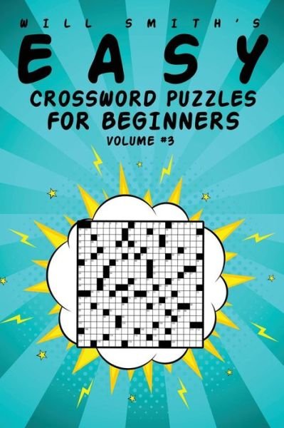 Cover for Will Smith · Easy Crossword Puzzles For Beginners - Volume 3 (Paperback Bog) (2020)