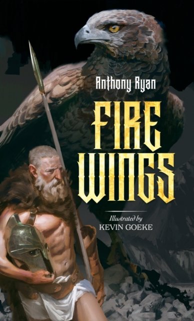 Cover for Anthony Ryan · Fire Wings (Innbunden bok) (2022)