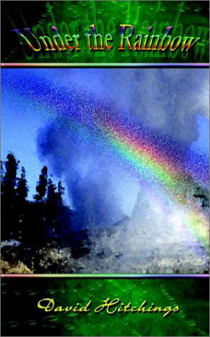 Cover for David Hitchings · Under the Rainbow (Paperback Bog) (2002)