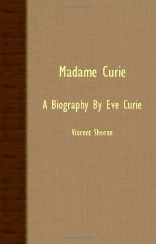 Cover for Vincent Sheean · Madame Curie - A Biography By Eve Curie (Paperback Book) (2007)