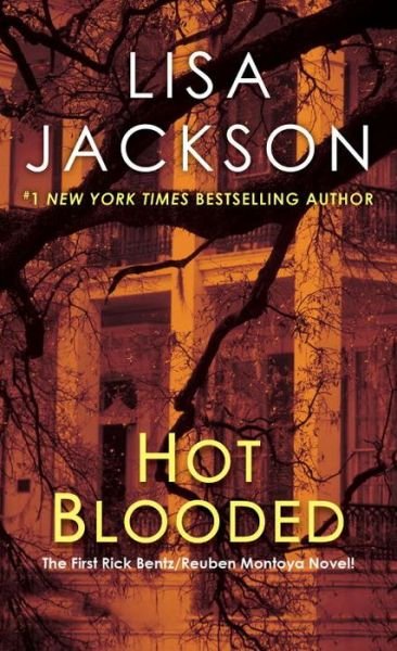 Cover for Lisa Jackson · Hot Blooded (Rick Bentz / Reuben Montoya Novels) (Paperback Book) [Reprint edition] (2015)