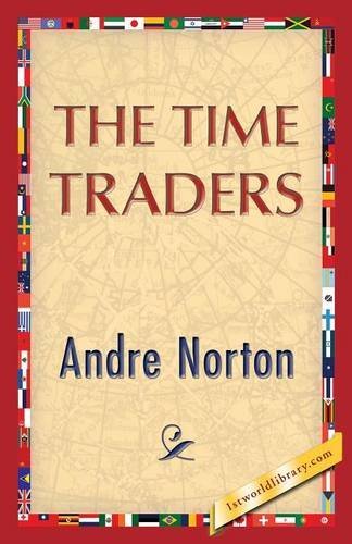 Cover for Andre Norton · The Time Traders (Paperback Book) (2013)