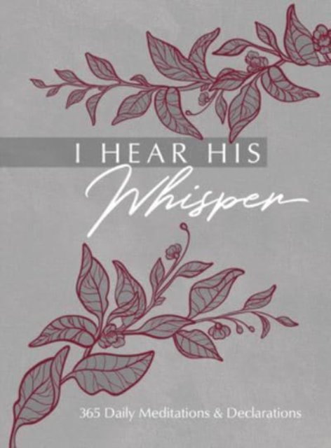 Cover for Brian Simmons · I Hear His Whisper: 365 Daily Meditations &amp; Declarations - The Passion Translation Devotionals (Leather Book) (2022)