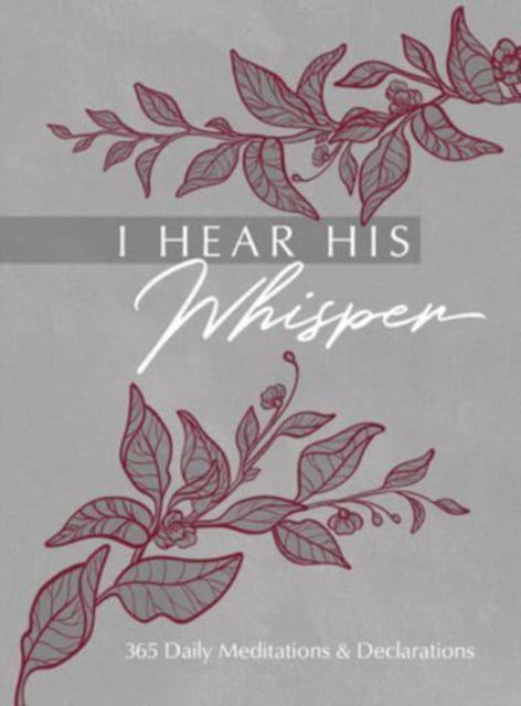 Cover for Brian Simmons · I Hear His Whisper: 365 Daily Meditations &amp; Declarations - The Passion Translation Devotionals (Lederbuch) (2022)