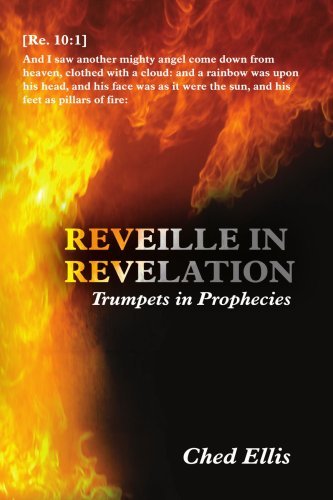 Charles Ellis · Reveille in Revelation: (Trumpets in Prophecies) (Paperback Book) (2007)