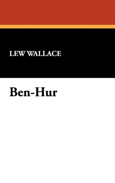 Cover for Lew Wallace · Ben-hur (Hardcover Book) (2009)