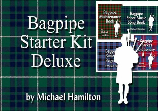 Cover for Michael Hamilton · Bagpipe Starter Kit Deluxe (Paperback Book) (2008)