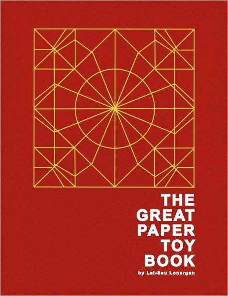 Cover for Lei-seu Lonergan · The Great Paper Toy Book (Paperback Bog) (2009)