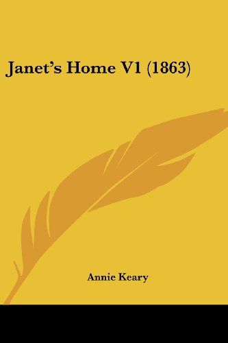 Cover for Annie Keary · Janet's Home V1 (1863) (Paperback Book) (2008)