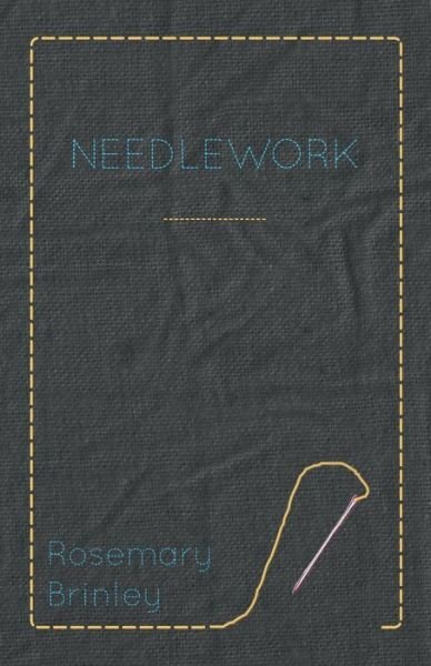 Cover for Rosemary Brinley · Needlework (Paperback Book) (2010)