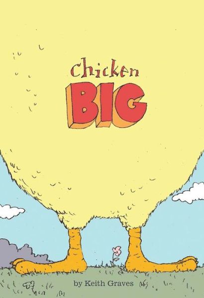 Cover for Keith Graves · Chicken Big (Paperback Book) (2014)