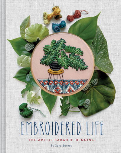 Cover for Sara Barnes · Embroidered Life (Hardcover Book) (2019)