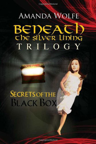 Cover for Amanda Wolfe · Beneath the Silver Lining Trilogy (Hardcover Book) (2010)