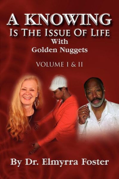 Cover for Dr Elmyrra Foster · A Knowing is the Issue of Life (Paperback Book) (2010)