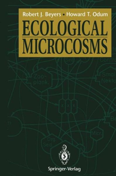 Ecological Microcosms - Springer Advanced Texts in Life Sciences - Robert J. Beyers - Bücher - Springer-Verlag New York Inc. - 9781461393467 - 21. Oktober 2011