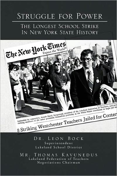 Cover for Leon Bock · Struggle for Power the Longest School Strike: in New York State History (Paperback Book) (2011)