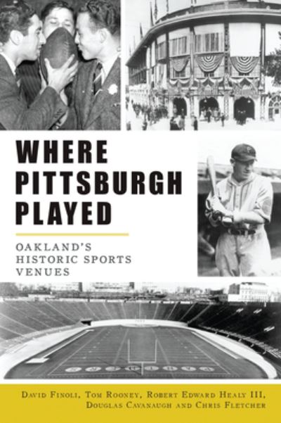 Cover for David Finoli · Where Pittsburgh Played (Paperback Book) (2022)