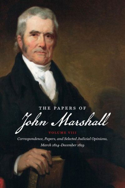Cover for John Marshall · The Papers of John Marshall, Vol. Viii (Paperback Book) (2015)