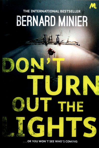 Cover for Bernard Minier · Don't Turn Out the Lights - Commandant Servaz (Paperback Bog) (2017)