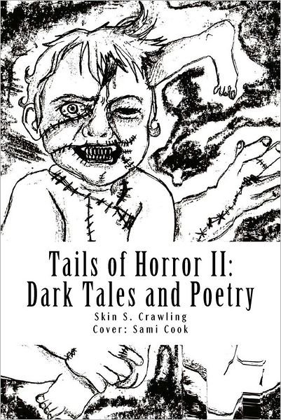 Cover for Skin S. Crawling · Tails of Horror Ii: More Scary Stories of Fright (Paperback Book) (2012)
