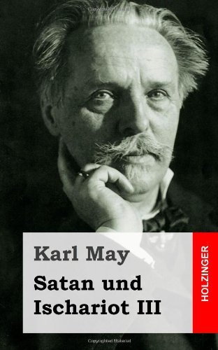 Cover for Karl May · Satan Und Ischariot III (Taschenbuch) [German edition] (2013)