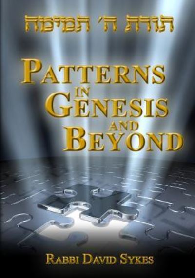 Cover for Rabbi David Sykes · Patterns in Genesis and Beyond (Taschenbuch) (2014)